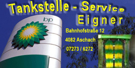Tankstelle - Buffet - Waschstrae - Service EIGNER-Aschach/D